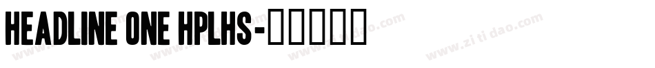 Headline One HPLHS字体转换